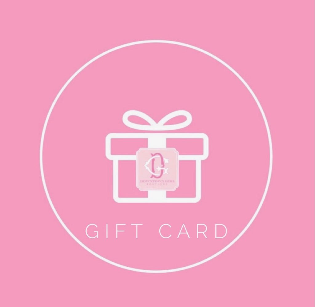 Gift Card – Downtown Girl